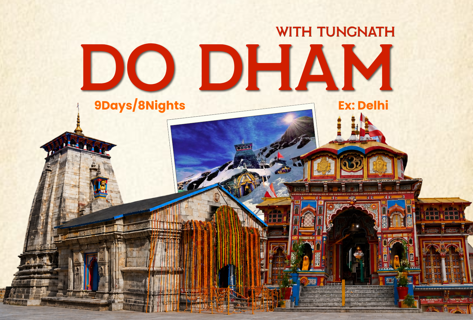 Do Dham Yatra with Tungnath - Ex Delhi {09 Days/08 Nights}